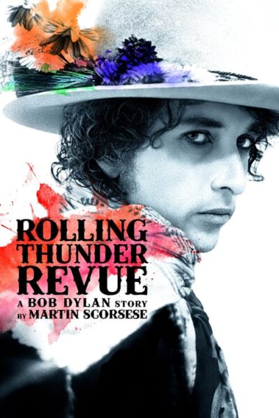 Rolling Thunder Revue: Martin Scorsese racconta Bob Dylan